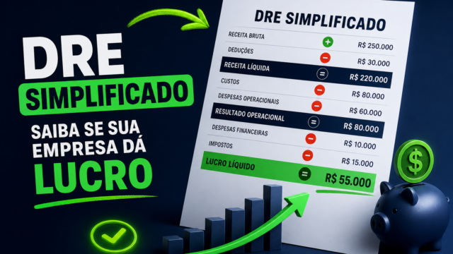 Como usar o DRE simplificado para saber se sua empresa dá lucro